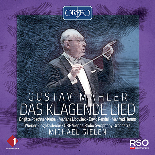 MAHLER, G.: Klagende Lied (Das) (Poschner-Klebel, Lipovšek, D. Rendall, M. Hemm, Wiener Singakademie, ORF Vienna Radio Symphony, M. Gielen)