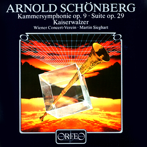 SCHOENBERG, A.: Chamber Symphony No. 1 / Suite, Op. 29 / STRAUSS II, J.: Kaiser (arr. A. Schoenberg)  (Vienna Concert Society, Sieghart)