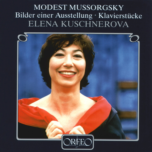 MUSSORGSKY, M.: Pictures at an Exhibition (Kuschnerova)