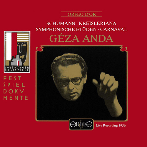 SCHUMANN, R.: Kreisleriana / Etudes symphoniques / Carnaval (Anda) (1956)