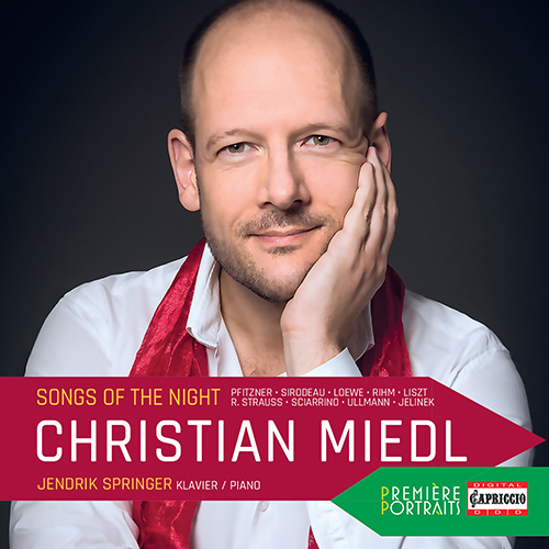 Vocal and Piano Recital: Miedl, Christian / Springer, Jendrik - PFITZNER, H. / SIRODEAU, C. / LOEWE, C. / RIHM, W. / LISZT, F. (Songs of the Night)