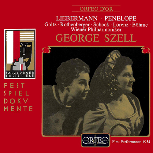 LIEBERMANN, R.: Penelope [Opera] (Goltz, Rothenberger, Schock, Vienna State Opera Chorus, Vienna Philharmonic, Szell) (1954)