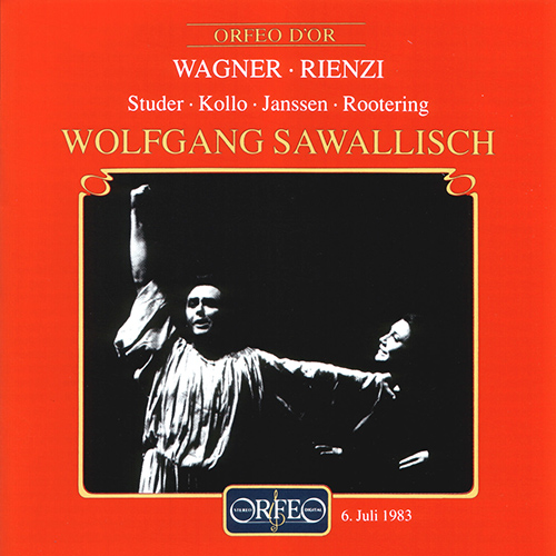 WAGNER, R.: Rienzi [Opera] (Studer, Kollo, J. Janssen, Rootering, Brinkmann, Bavarian State Opera Chorus, Bavarian State Orchestra, Sawallisch)
