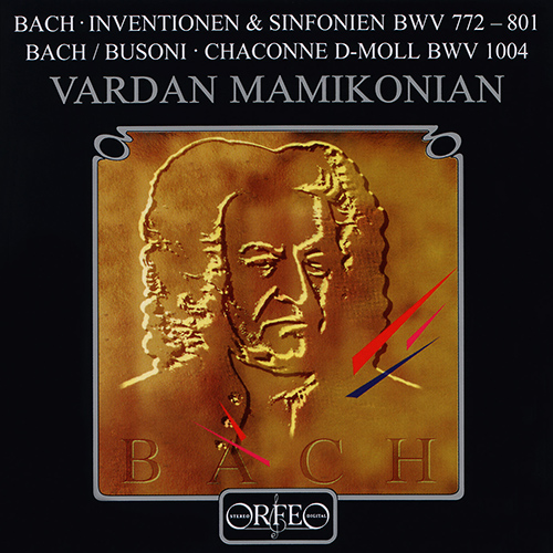 BACH, J.S.: 2 and 3 Part Inventions and Sinfonias, BWV 772-801 / Violin Partita No. 2, BWV 1004: V. Chaconne (arr. F. Busoni for piano) (Mamikonian)