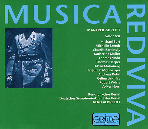 GURLITT, M.: Soldaten [Opera] (Burt, Breedt, Barainsky, Müller, Berlin Radio Chorus and Orchestra, Albrecht)