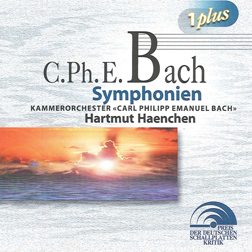 BACH, C.P.E.: Sinfonias (Carl Philipp Emanuel Bach Chamber Orchestra, Haenchen)