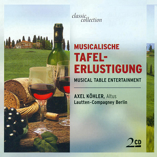 MUSICAL TABLE ENTERTAINMENT - REUSNER, E. / BRADE, W. / PRAETORIUS, B. / ECCARD, J. / ZANGIUS, N. (Kohler, Lautten Compagney Berlin)
