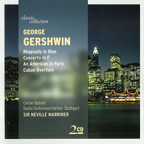 CLASSIC COLLECTION - GERSHWIN, G.: Rhapsody in Blue / Piano Concerto / An American in Paris /  Cuban Overture / Porgy and Bess (excerpts)
