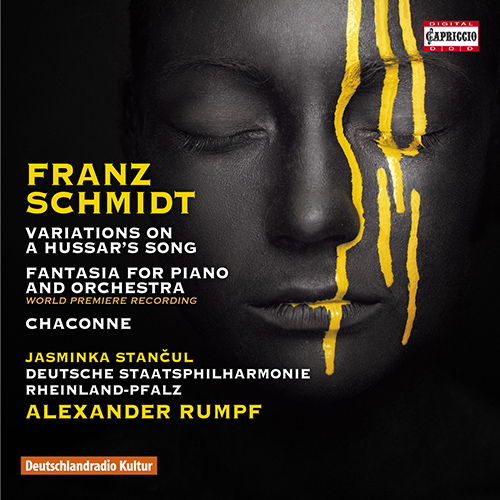 SCHMIDT, F.: Variations on a Hussar's Song / Fantasia / Chaconne (Stančul, Rheinland-Pfalz State Philharmonic, Rumpf)
