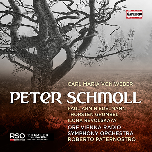 WEBER, C.M. von: Peter Schmoll und seine Nachbarn [Opera] (Edelmann, Grümbel, Revolskaya, ORF Vienna Radio Symphony, Paternostro)