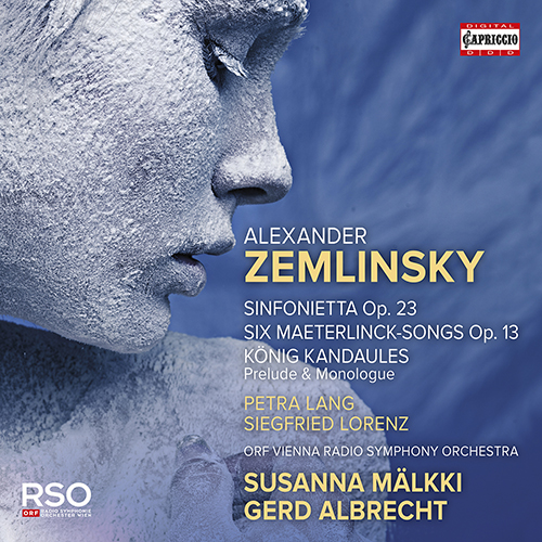 ZEMLINSKY, A.: Sinfonietta / 6 Gesänge / Der König Kandaules (excerpts) (P. Lang, S. Lorenz, ORF Vienna Radio Symphony, G. Albrecht, Mälkki)