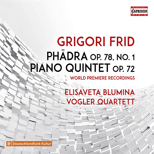 FRID, G.: Phädra / Piano Quintet (E. Blumina, Vogler String Quartet)