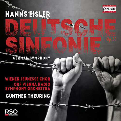 EISLER, H.: Deutsche Sinfonie (Targler, Fahlbusch-Wald, Ebbecke, Vienna Youth Choir, ORF Vienna Radio Symphony, Theuring)