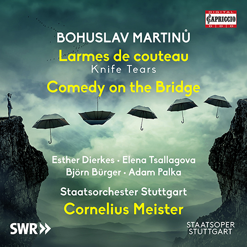 MARTINŮ, B.: Larmes de couteau / Comedy on the Bridge [Operas] (Dierkes, Tsallagova, B. Bürger, Stuttgart State Orchestra, Meister)