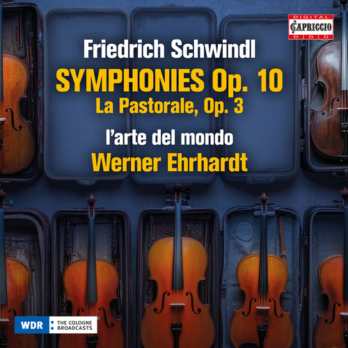 SCHWINDL, F.: Symphonies, Op. 3, No. 2 and Op. 10 (L'Arte del mondo, W. Ehrhardt)