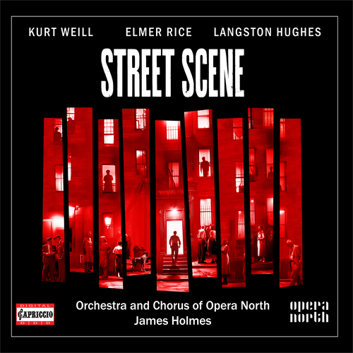WEILL, K.: Street Scene [Opera] (Opera North Chorus and Orchestra, J. Holmes)