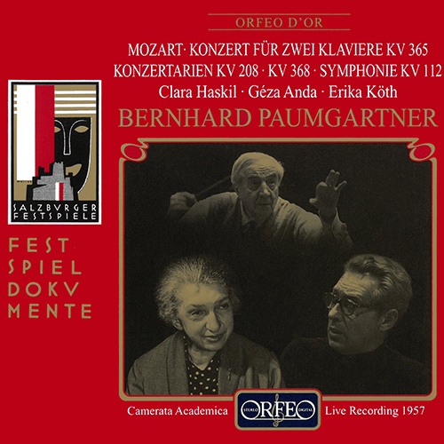 MOZART, W.A.: Vocal and Orchestral Music - K. 365, 208, 368, 112 (Haskil, Anda, Köth, Salzburg Camerata Academia, Paumgartner) (1957)