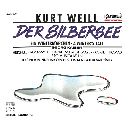 WEILL, K.: Silbersee (Der) [Opera]