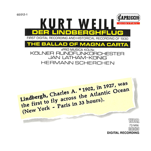 WEILL, K.: Lindberghflug (Der) [Opera]