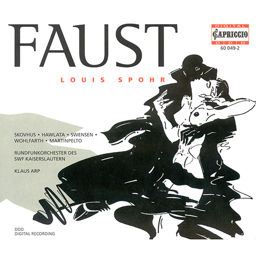 SPOHR, L.: Faust [Opera]