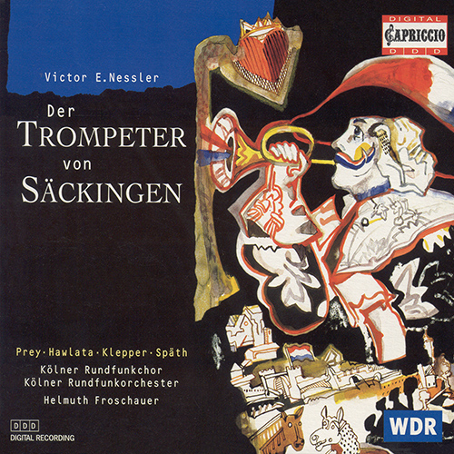 NESSLER, V.: Trompeter von Sackingen (Der) [Opera]