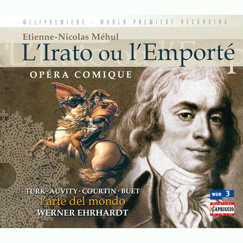 MEHUL, E.-N.: Irato, ou L'emporte (L') [Opera]