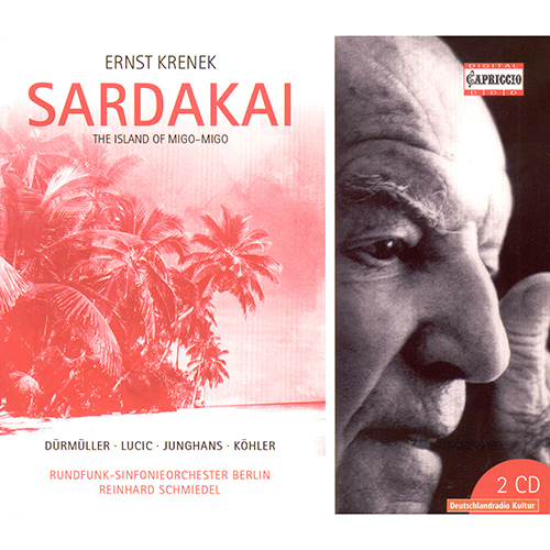 KRENEK, E.: Sardakai [Opera]