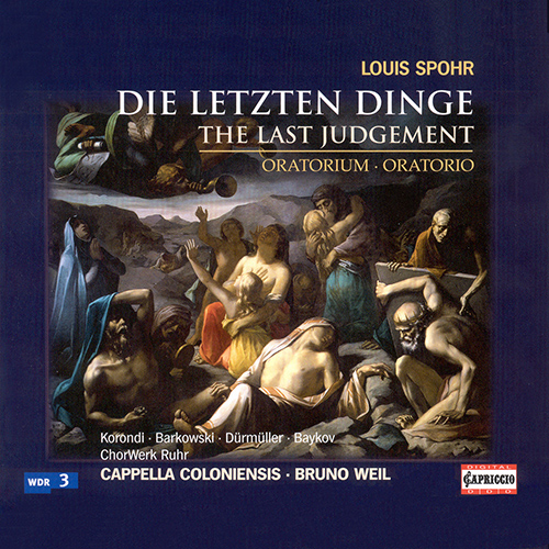 SPOHR, L.: Letzten Dinge (Die) (Weil)