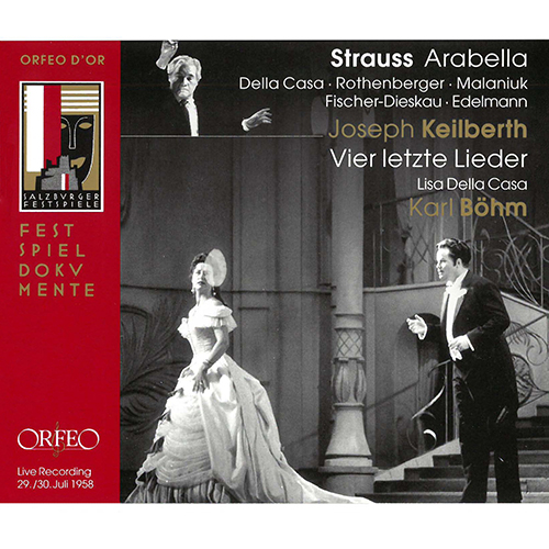 STRAUSS, R.: Arabella [Opera] / 4 Letzte Lieder (Della Casa, Rothenberger, Vienna State Opera Chorus, Vienna Philharmonic, Keilberth, K. Böhm) (1958)