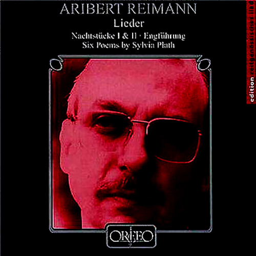 REIMANN, A.: Nachtstück I and II / Engführung / 6 Poems (Gayer, Haefliger, McDaniel, Reimann)