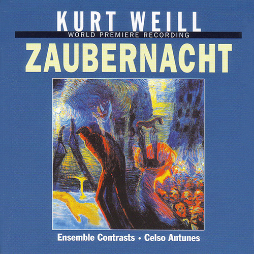 WEILL, K.: Zaubernacht [Ballet]
