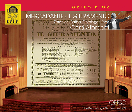 MERCADANTE, S.: Giuramento (Il) [Opera] (Kerns, Baltsa, Zampieri, P. Domingo, Fiotta, Herman, Vienna State Opera Chorus and Orchestra, G. Albrecht)