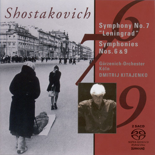 SHOSTAKOVICH, D.: Symphonies Nos. 6, 7, 9 (Cologne Gurzenich Orchestra, Kitaenko)