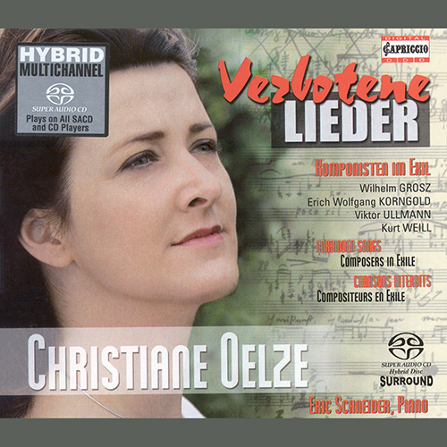 Vocal Recital: Oelze, Christiane - GROSZ, W. / ULLMANN, V. / KORNGOLD, E.W. / WEILL, K.