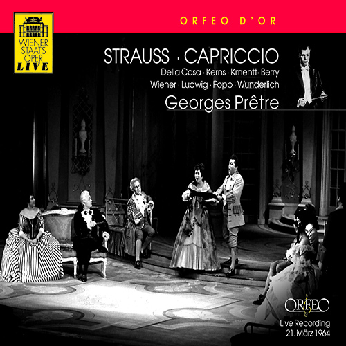 STRAUSS, R.: Capriccio [Opera] (Della Casa, Kerns, Kmentt, Berry, Wiener, Ludwig, Klein, Popp, Wunderlich, Vienna State Opera Orchestra, Prêtre)