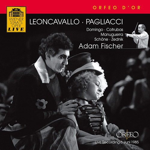 LEONCAVALLO, R.: Pagliacci [Opera] (excerpts) (P. Domingo, Cotrubas, Manuguerra, Schöne, Witte, Vienna State Opera Chorus and Orchestra, A. Fischer)
