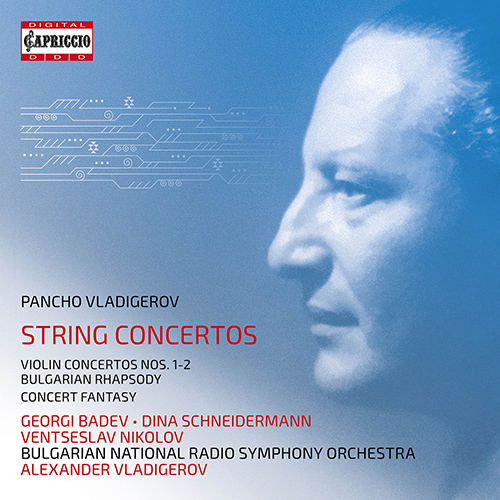 VLADIGEROV, P.: String Concertos - Violin Concertos Nos. 1 and 2 / Bulgarian Rhapsody, 