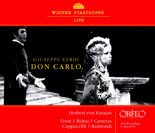VERDI, G.: Don Carlos [Opera] (Freni, Baltsa, Carreras, Cappuccilli, Raimondi, Vienna State Opera Chorus and Orchestra, Karajan)