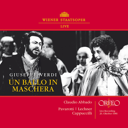 VERDI, G.: Ballo in maschera (Un) [Opera] (Pavarotti, Cappuccilli, G. Lechner, Schemtschuk, Nádor, Vienna State Opera Chorus and Orchestra, Abbado)