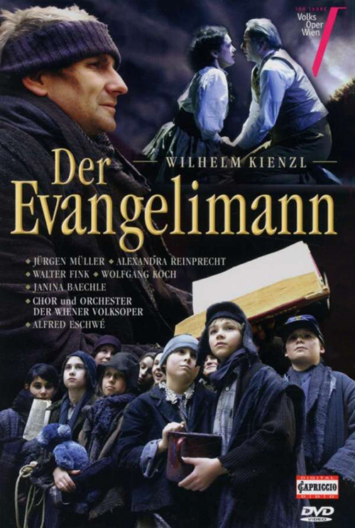 KIENZL, W.: Evangelimann (Der) (Vienna Volksoper, 2005) (NTSC)