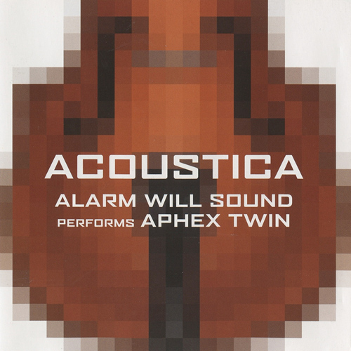 APHEX TWIN: Chamber Music (Acoustica) (Pierson)