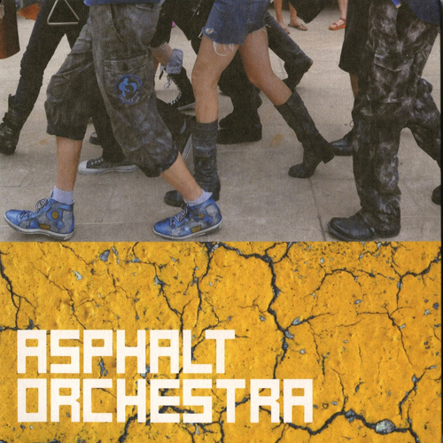 ASPHALT ORCHESTRA: Asphalt Orchestra