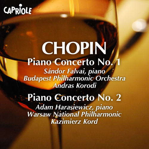 CHOPIN, F.: Piano Concertos Nos. 1 and 2 (Falvai, Harasiewicz, Budapest Philharmonic, Warsaw National Philharmonic, Korodi, Kord)