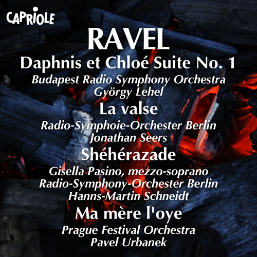 RAVEL, M.: Daphnis et Chloe Suite No. 1 / La valse / Sheherazade / Ma mere l'oye (Seers, Urbanek, Lehel, Pasino, Schneidt)
