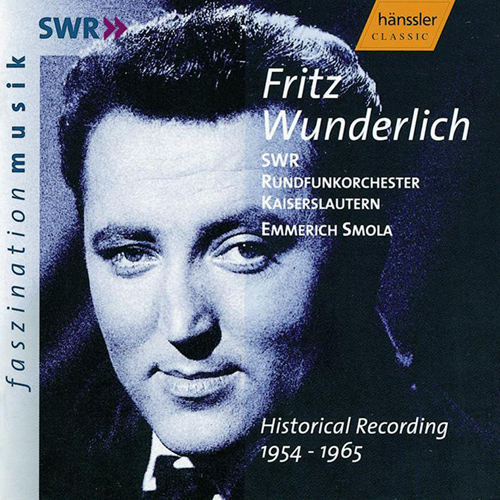 Wunderlich, FRITZ: Historical Recording (1954-1965)