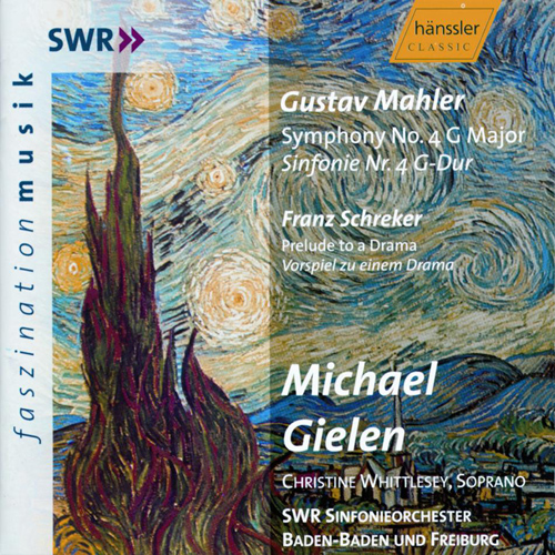 MAHLER: Symphony No.  4 in G Major / SCHREKER: Prelude to a Drama