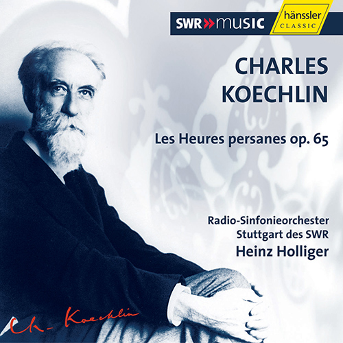 KOECHLIN: Les Heures persanes, Op. 65bis