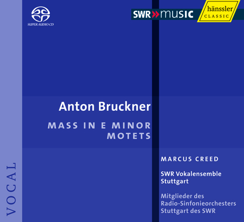 BRUCKNER: Mass in E Minor / Motets (Creed)