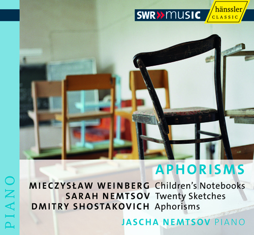 SHOSTAKOVICH, D.: Aphorisms / WEINBERG, M.: Children's Notebooks / NEMTSOV, S.: 20 Sketches (Nemtsov)