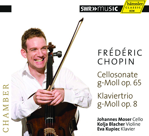 CHOPIN, F.: Cello Sonata / Piano Trio (Moser, K. Blacher, Kupiec)